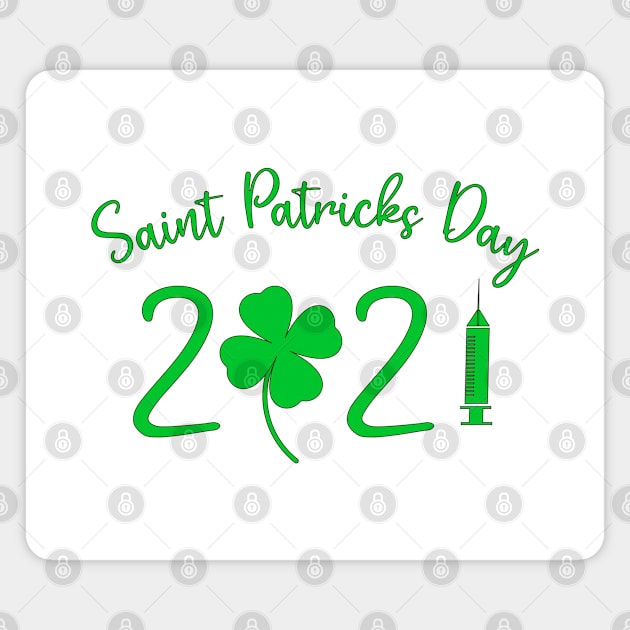 Funny  St Patrick Day 2021 Magnet by Teesamd